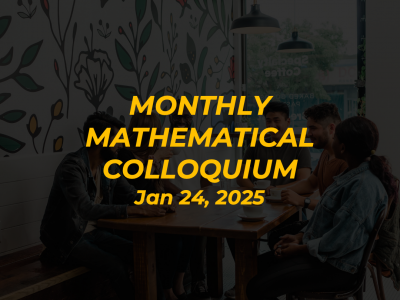 Mathematical Monthly Colloquium (MMC) 1/2025